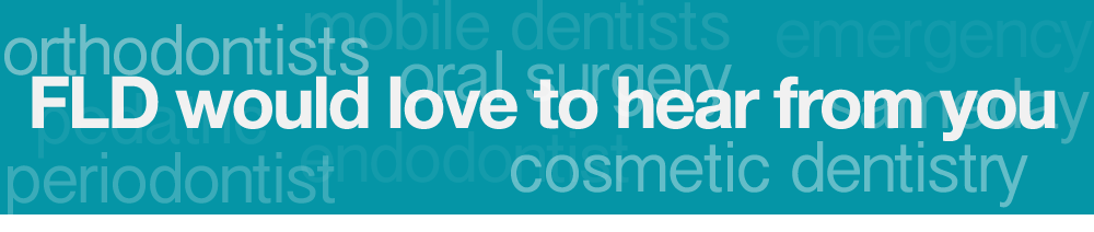 Find Local Dentists would love to hear from you